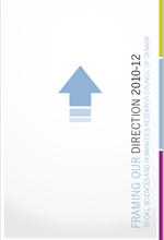 Framing Our Direction (2010-12)